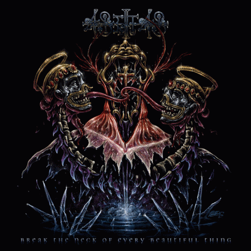 Aseitas : Break the Neck of Every Beautiful Thing